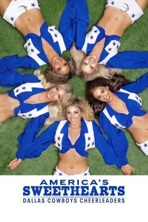 AMERICA'S SWEETHEARTS: Đội Cổ Vũ Dallas Cowboys AMERICA'S SWEETHEARTS: Đội Cổ Vũ Dallas Cowboys
