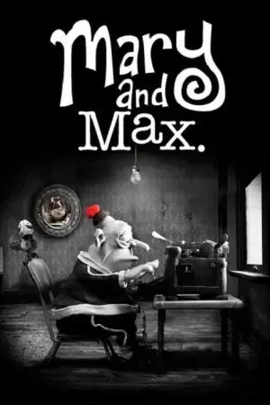 Mary and Max Mary and Max