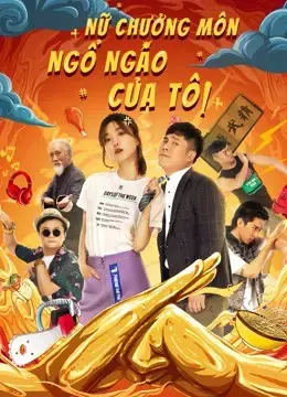 Nữ Chưởng Môn Ngổ Ngáo Của Tôi Nữ Chưởng Môn Ngổ Ngáo Của Tôi