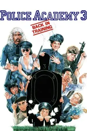Police Academy 3: Back in Training Police Academy 3: Back in Training