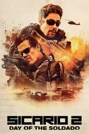 Sicario 2: Chiến Binh Mexico Sicario 2: Chiến Binh Mexico