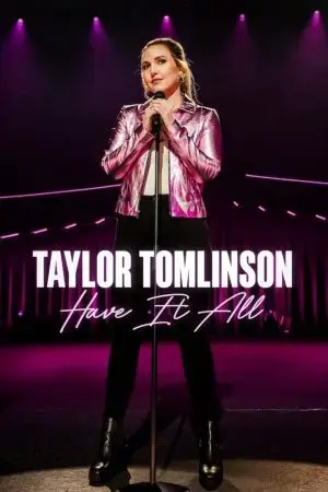 Taylor Tomlinson: Có tất cả Taylor Tomlinson: Có tất cả