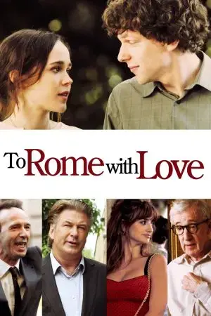 To Rome with Love To Rome with Love